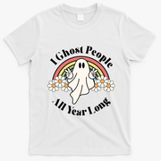 I Ghost People All Year Long Halloween Rainbow T-Shirt - White