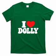 I Heart Dolly I Love Dolores Name T-Shirt - Irish Green
