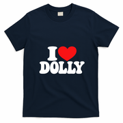 I Heart Dolly I Love Dolores Name T-Shirt - Navy Blue