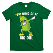 Im Kind Of Big Dill Pickle Dabbing Halloween Cucumber T-Shirt - Irish Green