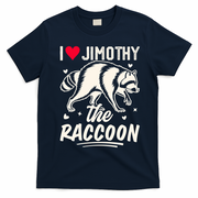 I Love Jimothy The Raccoon Funny Meme Gift T-Shirt - Navy Blue