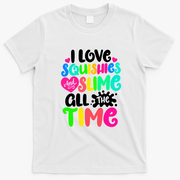 I Love Squishies And Slime Funny DIY Lovers T-Shirt - White