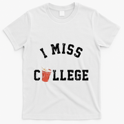 I Miss College Vintage T-Shirt - White