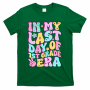 In My Last Day Of First Grade Era Teacher 1st Grade T-Shirt - Green