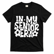 In My Senior Era School Graduation Graduate T-Shirt - Black