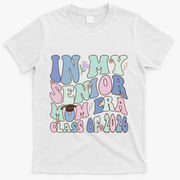 In My Senior Mom Era Class Of 2026 Graduate Retro Groovy Gift T-Shirt - White