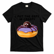 I Put The Eepy In Creepy Spider Donut Cake Halloween T-Shirt - Black