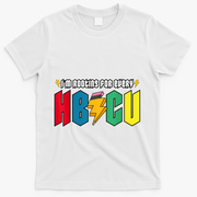 IM Rooting For Every Hbcu African American College Alumnus T-Shirt - White