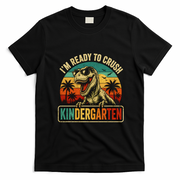 I'm Ready To Crush Kindergarten Dinosaur Back To School T-Shirt - Black