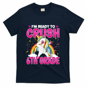 Im Ready To Crush Six Grade Dabbing Unicorn 6Th Grade Funny Gift T-Shirt - Navy