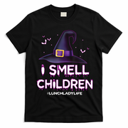 I Smell Children Lunch Lady Life Halloween For Lunch Lady T-Shirt - Black