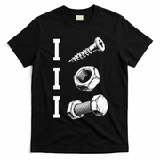 I Screw I Nut I Bolt Funny Mechanic T-Shirt - Black