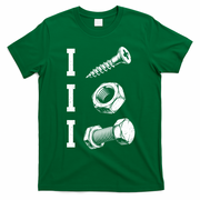 I Screw I Nut I Bolt Funny Mechanic T-Shirt - Irish Green