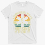 I Survived My WifeS Nursing Degree. Nursing Graduation T-Shirt - White
