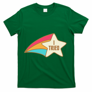 I Tried Star Award Test Day Testing Day Exam For Students T-Shirt - Green