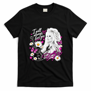 I Will Always Love You Dolly Signature T-Shirt - Black