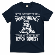 It Was Not Easy Peasy Lemon Squeezy Raccoon Meme T-Shirt - Navy