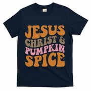 Jesus Christ And Pumpkin Spice Retro Groovy Christianity T-Shirt - Navy