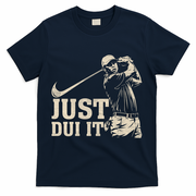 Just Dui It Funny Golf Parody T-Shirt - Navy