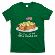 Justice For Lemon Pound Cake T-Shirt - Green