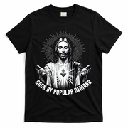 Jesus Is Back By Popular Demand T-Shirt - Black