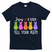 Jesus Is Risen Call Your Peeps T-Shirt - Navy