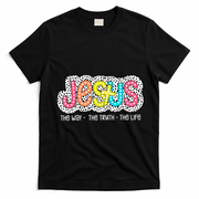 Jesus Is The Way The Truth The Life Christian Dalmatian Dots Gift T-Shirt - Black