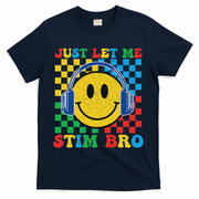 Just Let Me Stim Bro Smile Face Autism T-Shirt - Navy