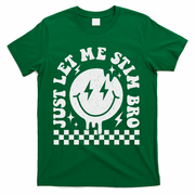 Just Let Me Stim Bro Groovy Autism Awareness T-Shirt - Green
