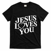 Jesus Loves You T-Shirt - Black
