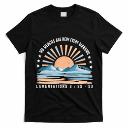 Jesus Mercies Are New Every Morning Christian Quote T-Shirt - Black