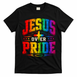 Jesus Over Pride T-Shirt - Black