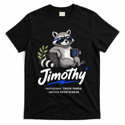 Jimothy The Trash Panda Funny Racoon Meme T-Shirt - Black