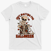 Just Waiting For Halloween Skeleton Fall Spooky T-Shirt - White