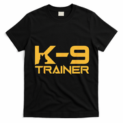 K9 K9 Dog Handler Trainer Police Security Halloween T-Shirt - Black