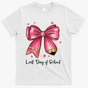 Last Day Of School Coquette Bow Teachers Graduatio T-Shirt - White