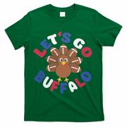 Lets Go Buffalo Turkey Football Thanksgiving Funny Funny T-Shirt - Green