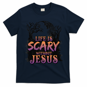 Life Is Scary Without Jesus Funny Halloween Christian T-Shirt - Navy Blue