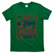 Loves Jesus And America Too T-Shirt - Green