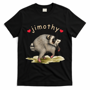 Love Jimothy Raccoon Seattle Feral Funny Trash Panda T-Shirt - Black