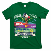 Labor Movement UTLA SEIU AALA Union Strong Protest T-Shirt - Green