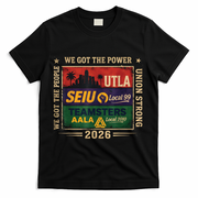 Labor Movement UTLA SEIU AALA Power To The People T-Shirt - Black