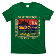 Labor Movement UTLA SEIU AALA Power To The People T-Shirt - Green