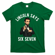 Lincoln Says 6-7 T-Shirt - Green