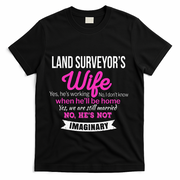 Land Surveyor's Wife Gift Funny Wedding Anniversary T-Shirt - Black