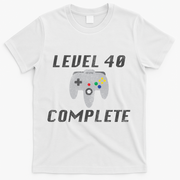 Level 40 Complete 40th Birthday T-Shirt - White