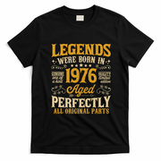 Legends Were Born In 1976 Aged Perfectly 50th Birthday Gift T-Shirt - Black