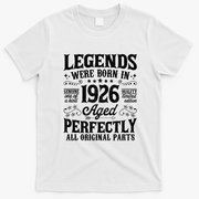 Legends Were Born In 1926 Aged Perfectly 100th Birthday Gift T-Shirt - White