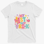My 1st Day Of Pre-K Fun Back To School T-Shirt - White