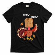 Meow Cat Funny Thanksgiving Turkey T-Shirt - Black
